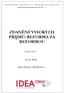 ZDANĚNÍ VYSOKÝCH PŘÍJMŮ: REFORMA ZA REFORMOU