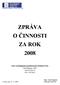 ZPRÁVA O ČINNOSTI ZA ROK 2008