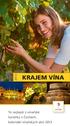 KRAJEM VÍNA. To nejlepší z vinařské turistiky v Čechách, kalendář vinařských akcí 2013