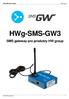 HWg-SMS-GW3 manuál. HW group. HWg-SMS-GW3. SMS gateway pro produkty HW group. www.hw-group.com 1