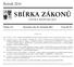 SBÍRKA ZÁKONŮ. Ročník 2014 ČESKÁ REPUBLIKA. Částka 111 Rozeslána dne 25. listopadu 2014 Cena Kč 97, O B S A H :