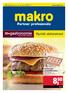 8, 50. Rychlé občerstvení. 24 Platnost: 9. 11. 6. 12. 2011 zásob. www.makro.cz. Hamburger z hovězího masa. Vše pro Vaši restauraci 9,35*