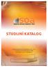 STUDIJNÍ KATALOG. Soukromá obchodní akademie, spol. s r. o. Svatováclavská1404, 438 01 Žatec IČ 25124811, www.soazatec.cz