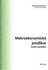 Makroekonomická predikce České republiky. Ministerstvo financí Odbor Finanční politika