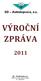 SD Autodoprava, a.s. VÝROČNÍ ZPRÁVA. SD Autodoprava, a.s. Důlní čp. 429, 418 01 Bílina IČ: 25028197