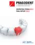21 21 st international dental fair ZÁVĚREČNÁ ZPRÁVA 2013 FINAL REPORT 2013