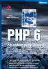 PHP 6 začínáme programovat