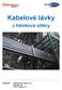 Kabelové lávky. z hliníkové slitiny. Výrobce: Elektroservis Paskov s.r.o. Zahradní 762 739 21 Paskov ČR