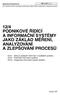 12/4 PODNIKOVÉ ŘÍDÍCÍ A INFORMAČNÍ SYSTÉMY JAKO ZÁKLAD MĚŘENÍ, ANALYZOVÁNÍ A ZLEPŠOVÁNÍ PROCESŮ