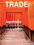 TRADE. Japonsko. se otevírá jako nikdy předtím NEWS KOREJCI JSOU VSTŘÍCNÍ, ALE KOREJSKÉ SI CHRÁNÍ CHYSTÁ SE SOUMRAK AUTOMOBILEK? SRBA NENÍ JEN ZNAČKA