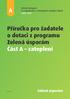 Příručka pro žadatele o dotaci z programu. Zelená úsporám. Část A zateplení