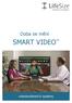 Doba se mění. Smart Video. videokonferenční systémy