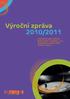 Výroční zpráva 2010/2011. Soukromá vyšší odborná škola umění a reklamy, s. r. o. Pošepného náměstí 2022 148 00 Praha 4