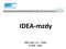 www.idea.cz IDEA-mzdy IDEA, spol. s r.o. Praha 1991 2011