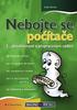 Obsah. Úvod...13. Pojmy, které musíme znát...15. Jak počítač funguje...23. Základy Windows...31. Použité konvence... 14. 1.1 Hardware a software...