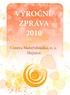 Obsah. 1. Úvodní slovo, poděkování. 2. Poslání a cíle činnosti. 3. Činnost. 4. Statistika. 5. Organizační struktura. 6. Prezentace. 7.