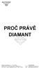 PROČ PRÁVĚ DIAMANT. Antwerp Investment s.r.o., IČ 01676695 : +420776424828