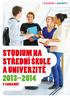 Studium na strední škole a univerzite 2013 2014. v zahranicí