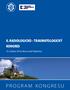 II. RADIOLOGICKO TRAUMATOLOGICKÝ KONGRES. 15. května 2014, Brno, hotel Myslivna P R O G R A M K O N G R E S U