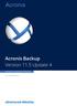 Acronis Backup Version 11.5 Update 4 UŽIVATELSKÁ PŘÍRUČKA. Pro Windows Server VZTAHUJE SE NA NÁSLEDUJÍCÍ PRODUKTY: