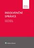 Vzor citace: ŠNOBLOVÁ, Z., NĚMČÁK, V. Insolvenční správce. Praha: Wolters Kluwer, a. s., 2014, 284 s.