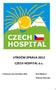 VÝROČNÍ ZPRÁVA 2012 CZECH HOSPITAL o.s.