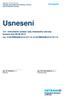 Usnesení. Usnesení. 121. mimořádné schůze rady městského obvodu konané dne 09.06.2014 čís. 5120/RMObM1014/121/14 5132/RMObM1014/121/14