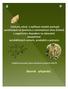 Výzkumný ústav rostlinné výroby, v.v.i. Agrotest fyto, s.r.o. Bayer s.r.o. Editors: Pouchová V., Vaculová K., Ovesná J. ISBN 978-80-7427-117-5