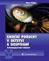 Upozornění pro čtenáře a uživatele této knihy trestně stíháno MUDr. Peter Pöthe Emoční poruchy v dětství a dospívání Psychoanalytický přístup