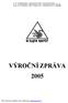 VÝROČNÍ ZPRÁVA 2005. PDF vytvořeno zkušební verzí pdffactory www.fineprint.cz