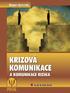 PhDr. Štìpán Vymìtal. KRIZOVÁ KOMUNIKACE a komunikace rizika