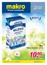 Mléko trvanlivé 1,5 % bal.: 4 1 l, 12 1 l cena za 1 l 10, 90. * cena s DPH 12,54* 3 Platnost: 16. 1. 29. 1. 2013. www.makro.cz. Do vyprodání zásob