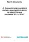 Návrh dokumentu 3. Komunitní plán sociálních služeb a souvisejících aktivit ve městě Ostrava na období 2011 2014