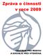 Zpráva o činnosti v roce 2009