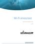 Wi-Fi stress test. Nezávislá analýza přístupových bodů 5.2.2013. 281 South Vineyard Road - #104, Orem, Utah 84058 http://wlirelesslanprofessionals.