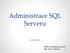 Administrace SQL Serveru