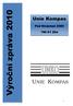 Unie Kompas. Pod Stráněmi 2505. 760 01 Zlín. Výroční zpráva 2010