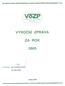 OBSAH. strana. VÝROČNÍ ZPRÁVA VoZP ČR ZA ROK 2005-2 -