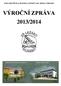 ZÁKLADNÍ ŠKOLA HLINSKO, LEŢÁKŮ 1449, OKRES CHRUDIM VÝROČNÍ ZPRÁVA 2013/2014