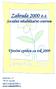 Zahrada 2000 o.s. Sociálně rehabilitační centrum. Výroční zpráva za rok 2009. Dětřichov 32 790 01 Jeseník info@zahrada2000.cz www.zahrada2000.