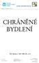 CHRÁNĚNÉ BYDLENÍ. Dle zákona č. 108/2006 Sb., 51 SLUŽBA CHRÁNĚNÉ BYDLENÍ. Tloskov 1 Neveklov 257 56