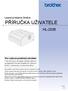 PŘÍRUČKA UŽIVATELE HL-2035. Laserová tiskárna Brother. Pro zrakově postižené uživatele