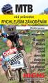 MTB RYCHLEJŠÍM ZÁVODĚNÍM. d Triathleten. X country enduro etapový závod down hill dodávání uhlohydrátů jak trénovat chytře.