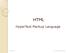 HTML. HyperText Markup Language. 25.9.2013 Josef Steinberger