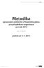 Metodika. zpracování účetnictví a finančního plánu pro příspěvkové organizace pro rok 2013. platná od 1. 1. 2013. verze 1.10.18.01 PO GORDIC GORDIC 1