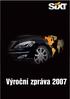 VÝROČNÍ ZPRÁVA ZA ROK 2007. společnosti SPEED LEASE a.s.