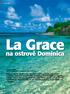 La Grace. na ostrově Dominica