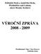 VÝROČNÍ ZPRÁVA 2008-2009