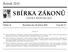 SBÍRKA ZÁKONŮ. Ročník 2010 ČESKÁ REPUBLIKA. Částka 45 Rozeslána dne 29. dubna 2010 Cena Kč 17, O B S A H :