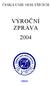 ČESKÁ UNIE NESLYŠÍCÍCH VÝROČNÍ ZPRÁVA 2004 OBSAH